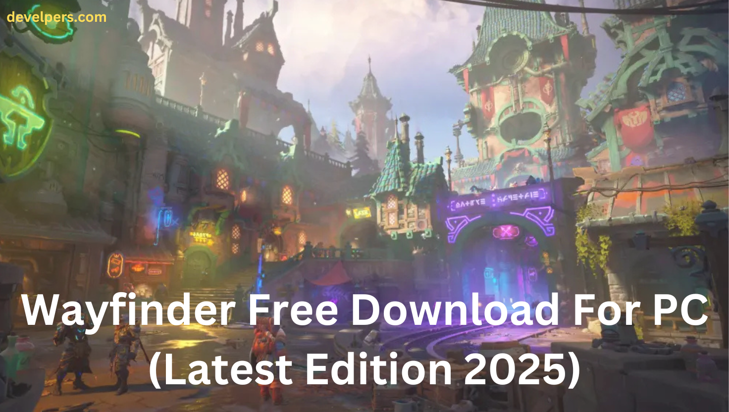 Wayfinder Free Download For PC (Latest Edition 2025)